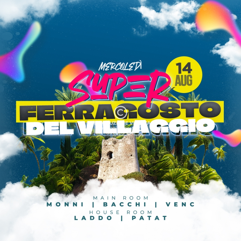 Img Web Super Ferragosto Del Villaggio 14 Agosto 2024 Sciabecco Summer Club Villasimius
